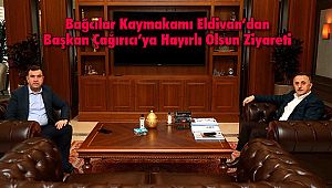 Bağcılar Kaymakamı’ndan Başkana Hayırlı Olsun Ziyareti