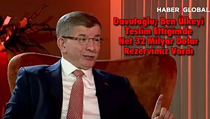 Davutoğlu; Ben Ülkeyi Teslim Ettiğimde Net 32 Milyar Dolar Rezervimiz Vardı