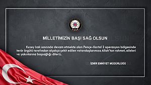 İzmir Emniyetten ŞEHİT vatandaşlar için BAŞSAĞLIĞI mesajı 