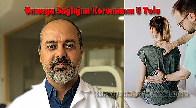 Omurga Sağlığını Korumanın 8 Yolu