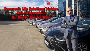 Panasonic Life Solutions Türkiye, Daha Yaşanabilir Bir Dünya İçin Çalışıyor