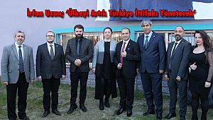 İrfan Uzun; 'Ülkeyi Artık Türkiye İttifakı Yönetecek'