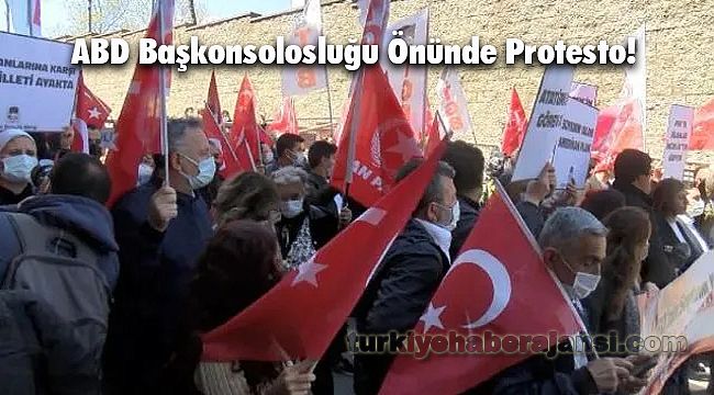 ABD Başkonsolosluğu Önünde Protesto!