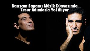 Barışcan Sapancı Müzik Dünyasında Cesur Adımlarla Yol Alıyor