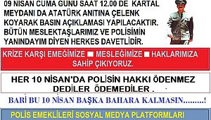 Emektar polislere Basın Açıklaması için AÇIK DAVET..!