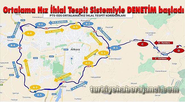 Ortalama Hız İhlal Tespit Sistemiyle DENETİM başladı