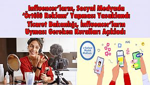 Influencer’ların, Sosyal Medyada ‘Örtülü Reklam’ Yapması Yasaklandı