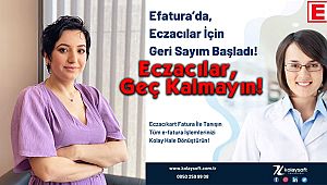E-Fatura’da, Eczacılar İçin Geri Sayım Başladı 