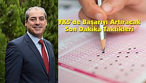 YKS’de Başarıyı Artıracak Son Dakika Taktikleri