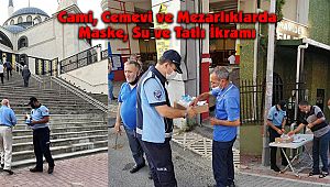 Cami, Cemevi  ve Mezarlıklarda Maske, Su ve Tatlı İkramı