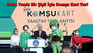 Daha Temiz Bir Şişli İçin Komşu Kart Var!