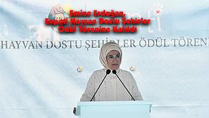 Emine Erdoğan, Enpati Hayvan Dostu Şehirler Ödül Törenine Katıldı