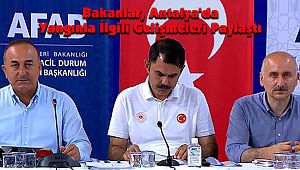 Bakanlar, Antalya'da Yangınla İlgili Gelişmeleri Paylaştı