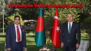 Bangladeş'ten Türkiye'ye Başsağlığı Mesajı