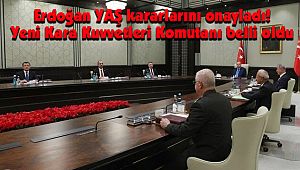 Erdoğan YAŞ Kararlarını Onayladı! Yeni Kara Kuvvetleri Komutanı Belli Oldu