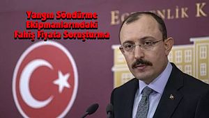 Yangın Söndürme Ekipmanlarındaki Fahiş Fiyata Soruşturma
