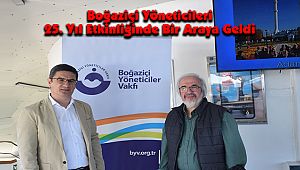 Boğaziçi Yöneticileri 25. Yıl Etkinliğinde Bir Araya Geldi