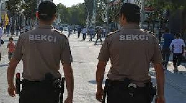 Emniyet Çarşı ve Mahalle Bekçiliği için DUYURU