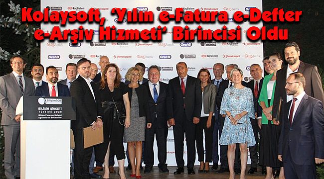 Kolaysoft, ‘Yılın e-Fatura e-Defter e-Arşiv Hizmeti’ Birincisi Oldu