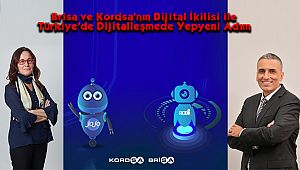 Brisa ve Kordsa’nın Dijital İkilisi ile Türkiye’de Dijitalleşmede Yepyeni Adım