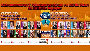 Kahramanmaraş 7. Uluslararası Kitap ve Kültür Fuarı 22 Ekim’de Başlıyor