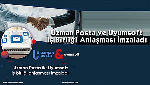 Uzman Posta ve Uyumsoft İş Birliği Anlaşması İmzaladı