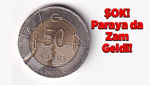 ŞOK! Paraya da Zam Geldi!