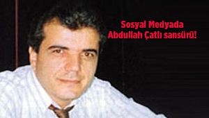 Sosyal Medyada Abdullah Çatlı sansürü!