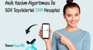 TamTeşvik ile SGK’nın istihdam teşviklerinden TAM Yararlanın 