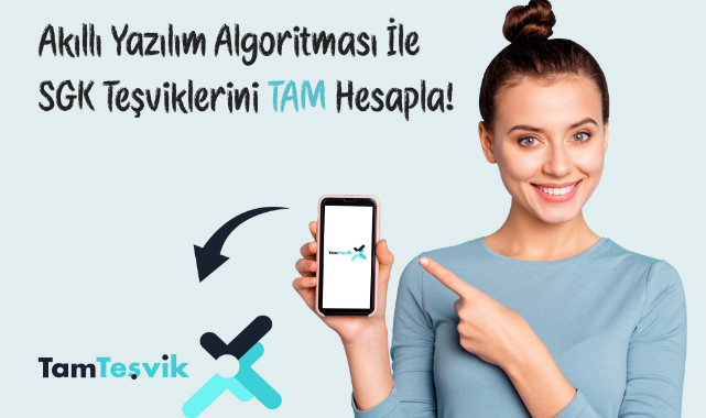 TamTeşvik ile SGK’nın istihdam teşviklerinden TAM Yararlanın