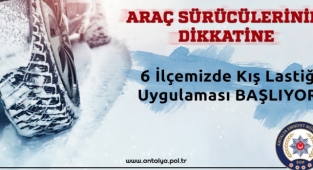 Antalya'da 6 İlçede Kış Lastiği Uygulaması Yapılacak