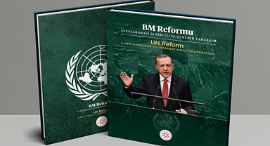 Türkiye’nin BM reformuna yönelik tezleri kitaplaştırıldı
