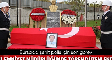 Bursa'da Şehit Polis İçin Son Görev