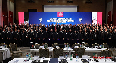  İl Emniyet Müdürleri Değerlendirme Toplantısı Yapıldı