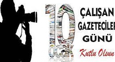 Polis Gazeteci Kahraman'dan Gazeteciler Günü için KUTLAMA Mesajı 