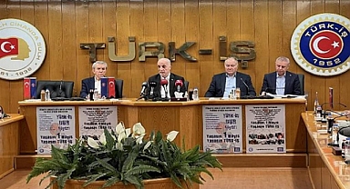 TÜRK-İŞ Taban Ücrete 15 bin Lira İstedi