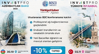 BOSCO Uluslararası Yatırım Konferansı Fırsatlar Sunuyor