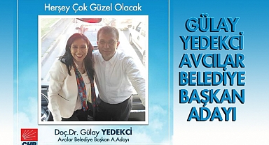 Eski Vekil Gülay Yedekci, Avcılar Belediye Başkan Aday Adayı Oldu