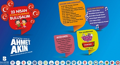 Balıkesir 23 Nisan Bayramını büyük coşkuyla kutlayacak..!