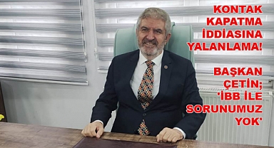 İstanbul Özel Halk Otobüslerinin Kontak Kapatacağı İddiası Yalanlandı