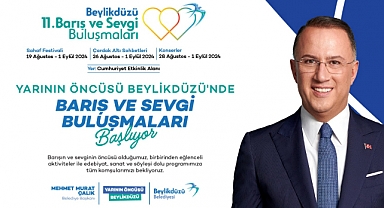 11. Barış ve Sevgi Buluşmaları Başlıyor