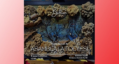 Bodrum Yaşam'da, Dr. Vedat Akman'la Asamblaj Atölyesi