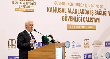 Bursa'da kamusal alanlarda 'İş Sağlığı ve İş Güvenliği' çalıştayı