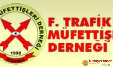 Trafik Müfettişleri Derneği'nden Duyuru