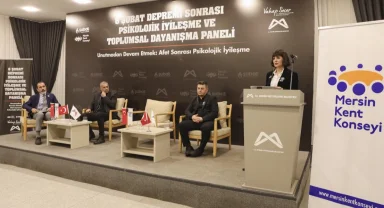 Mersin'de “Psikolojik İyileşme Ve Toplumsal Dayanışma Paneli” düzenlendi