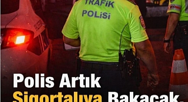 Polis Artık Sadece Ehliyet Sormayacak..!