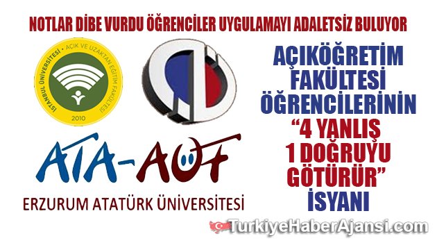 AÖF Öğrencilerinin ‘4 Yanlış 1 Doğru’ İsyanı