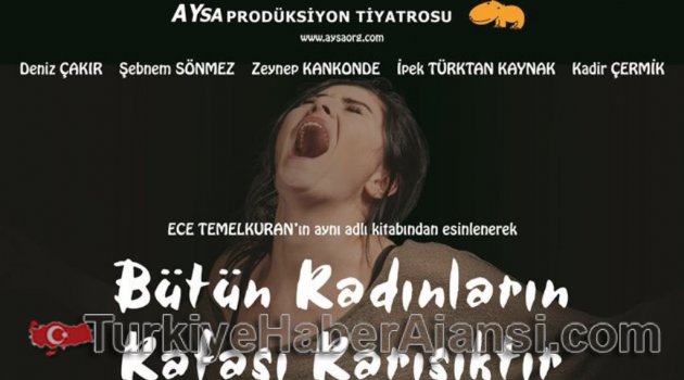 'Bütün Kadınların Kafası Karışıktır'a Müthiş Gala