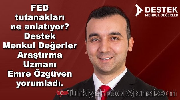 FED Tutanakları Ne Anlatıyor?