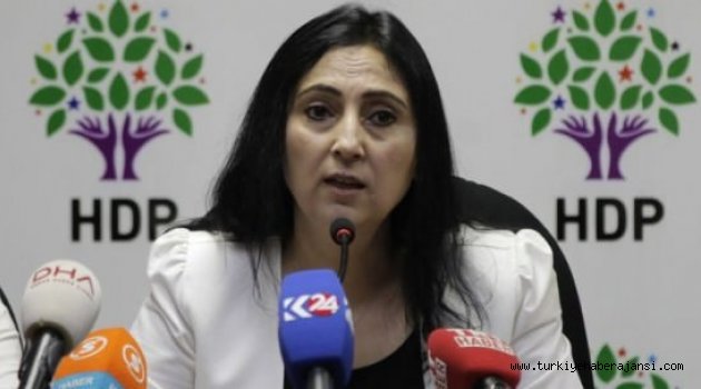 Figen Yüksekdağ'dan Skandal Açıklama
